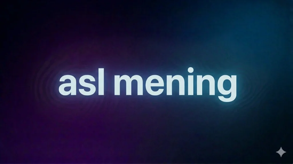 ASL Mening: What “ASL” Really Means in Text, Chat, and Social Media