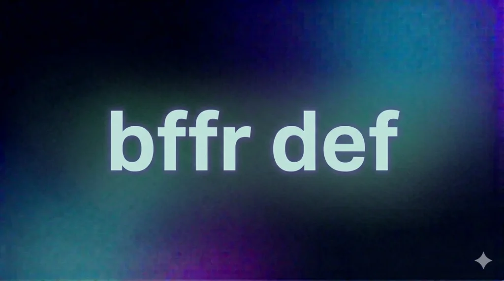 BFFR Def: What “BFFR” Really Means in Text, TikTok, and Modern Conversations