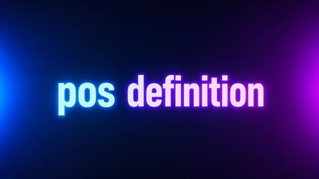 POS Definition: What Does POS Mean in Texting, Business, and Everyday Language?