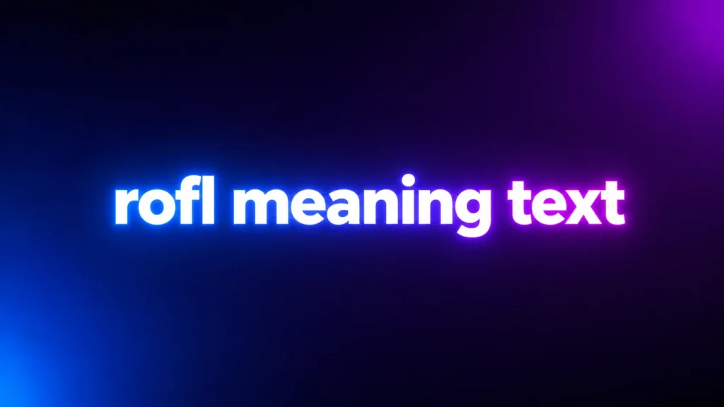 ROFL Meaning Text: What It Really Means and How People Use It Online