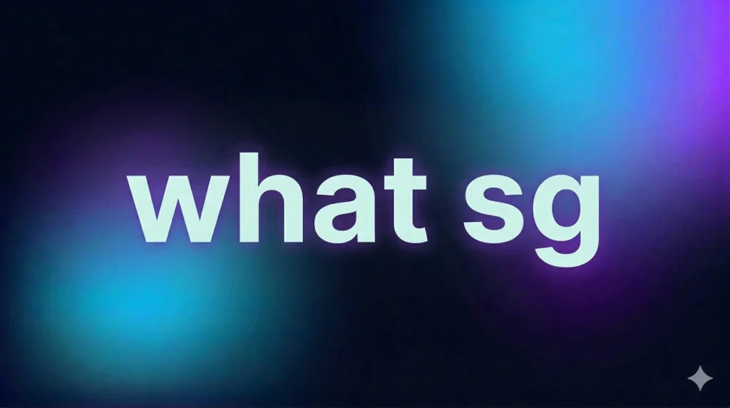 What SG Means in Text: Definition, Origins, Examples, and How People Really Use It