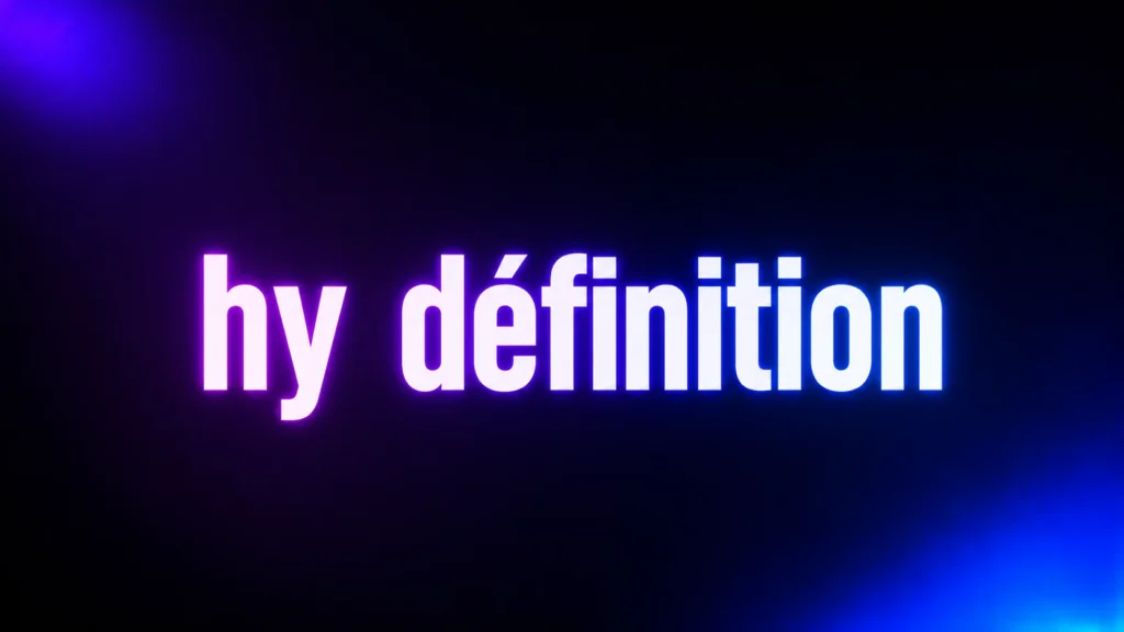 HY Définition: What “HY” Really Means in Texts and Social Media