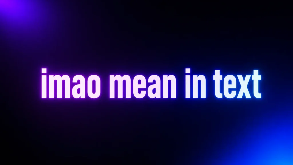 What Does IMAO Mean in Text? The Real Meaning Behind This Easily Confused Slang