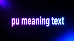 PU Meaning in Text: Why People Say “Pop Up” and What They Really Want