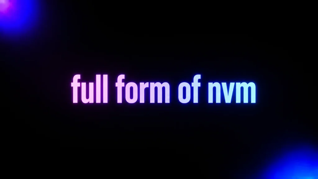 Full Form of NVM: What It Means in Texting, Chat, and Social Media