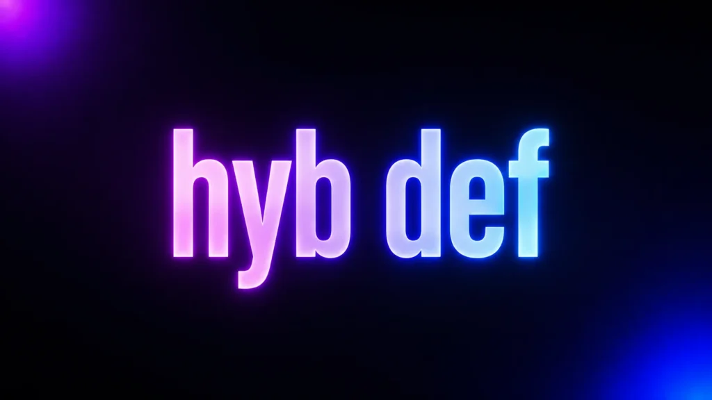 HYB Def: What Does HYB Mean in Texting, Slang, and Social Media?